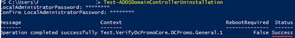 Test-ADDSDomainControllerUninstallation