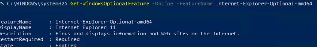 Get-WindowsOptionalFeature Internet-Explorer-Optional-amd64